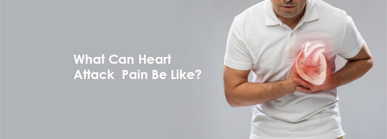What Can Heart Attack Pain Be Like?